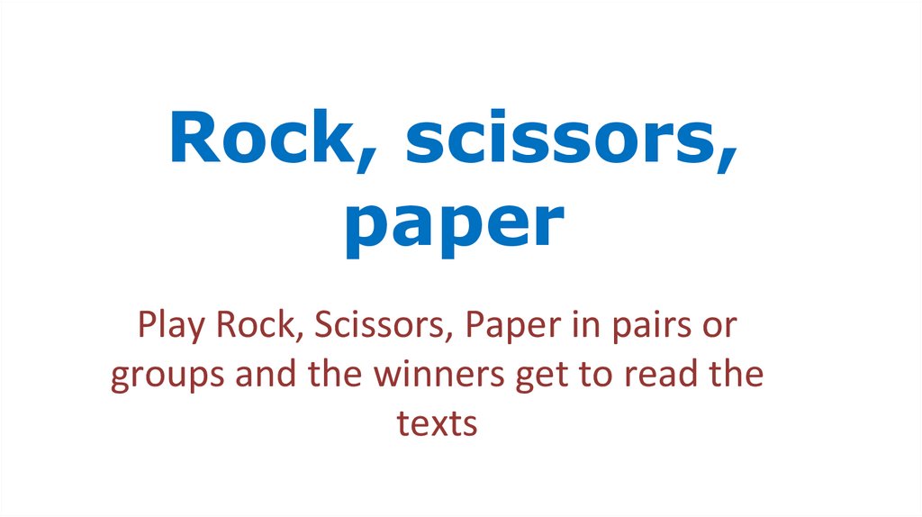 Rock, scissors, paper