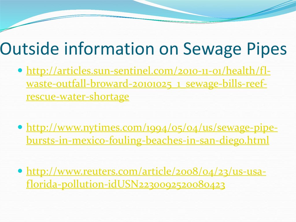 Outside information on Sewage Pipes