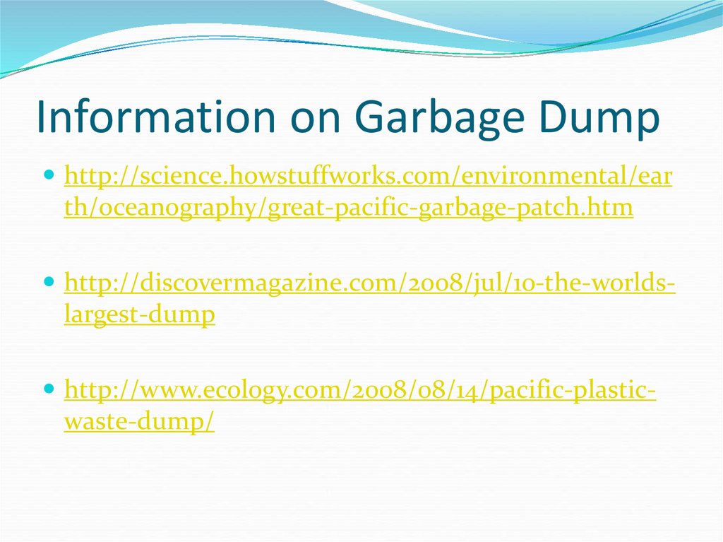 Information on Garbage Dump