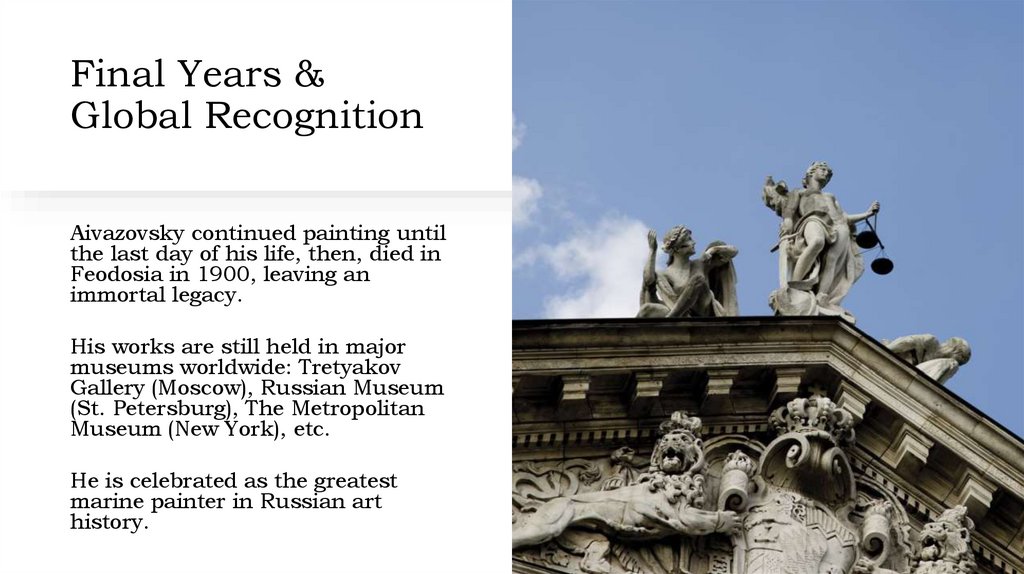 Final Years & Global Recognition