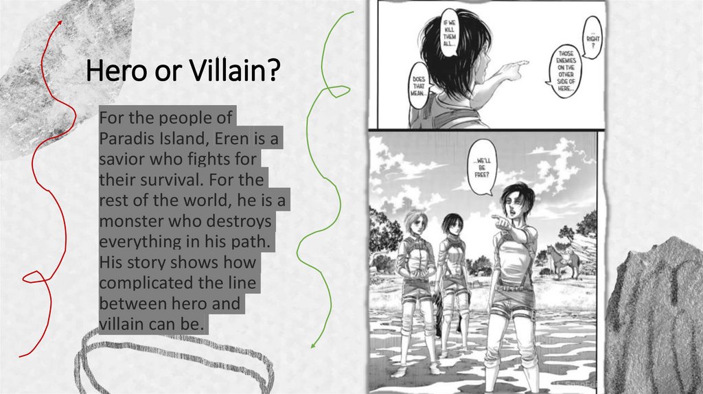 Hero or Villain?