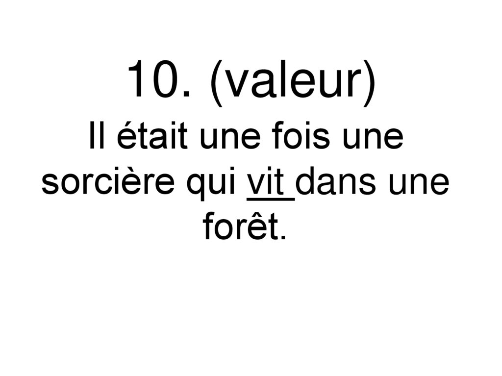 10. (valeur)