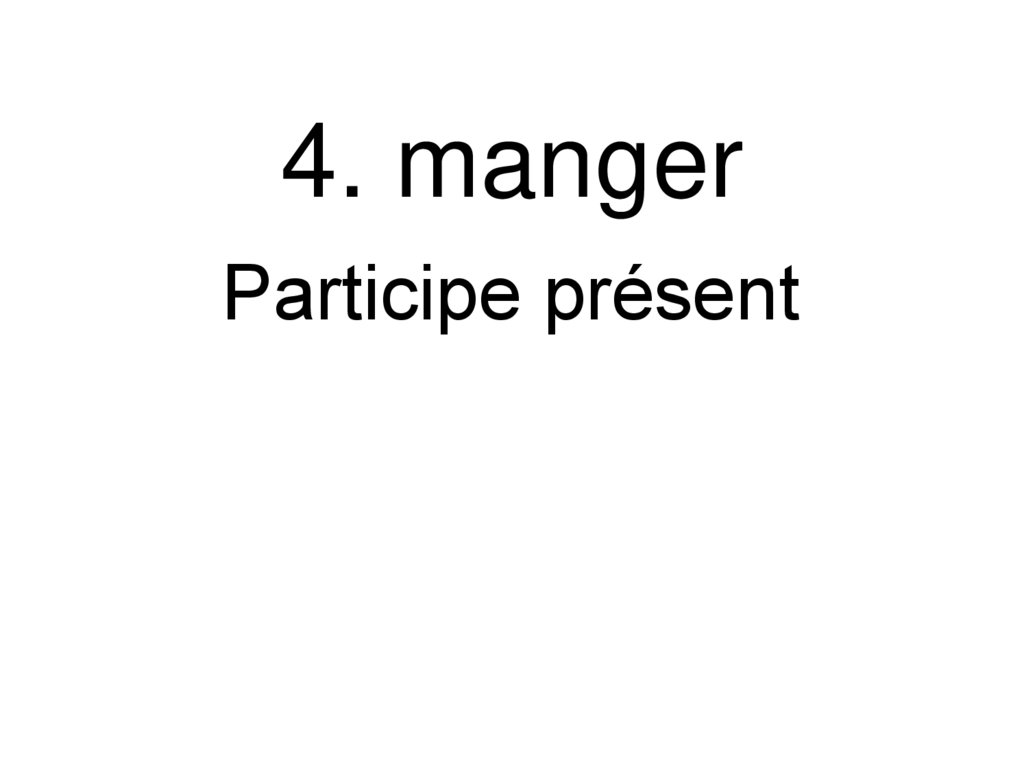 4. manger
