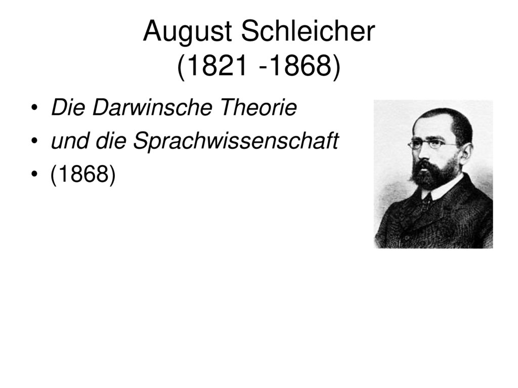 August Schleicher (1821 -1868)