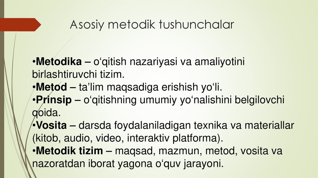 Asosiy metodik tushunchalar