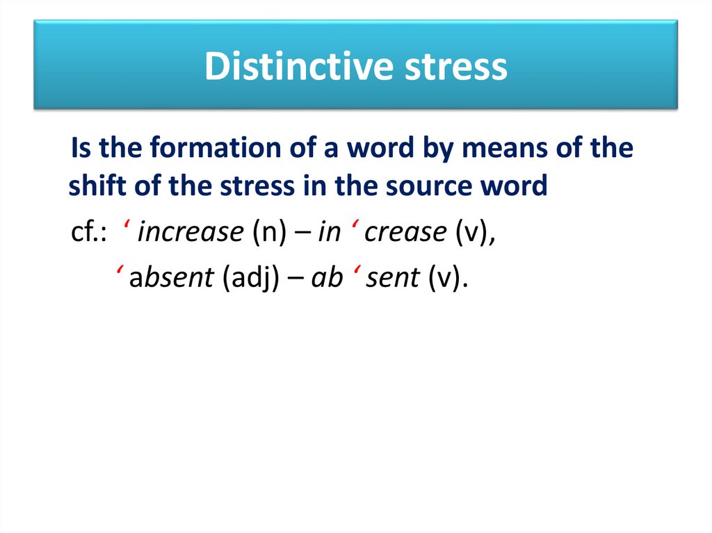 Distinctive stress