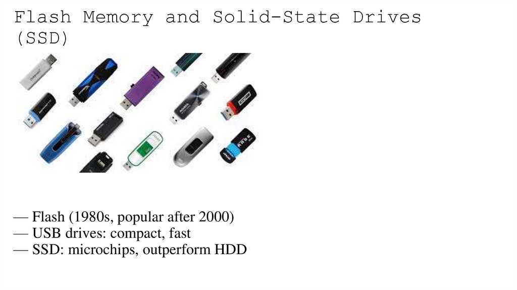 Flash Memory and Solid-State Drives (SSD)
