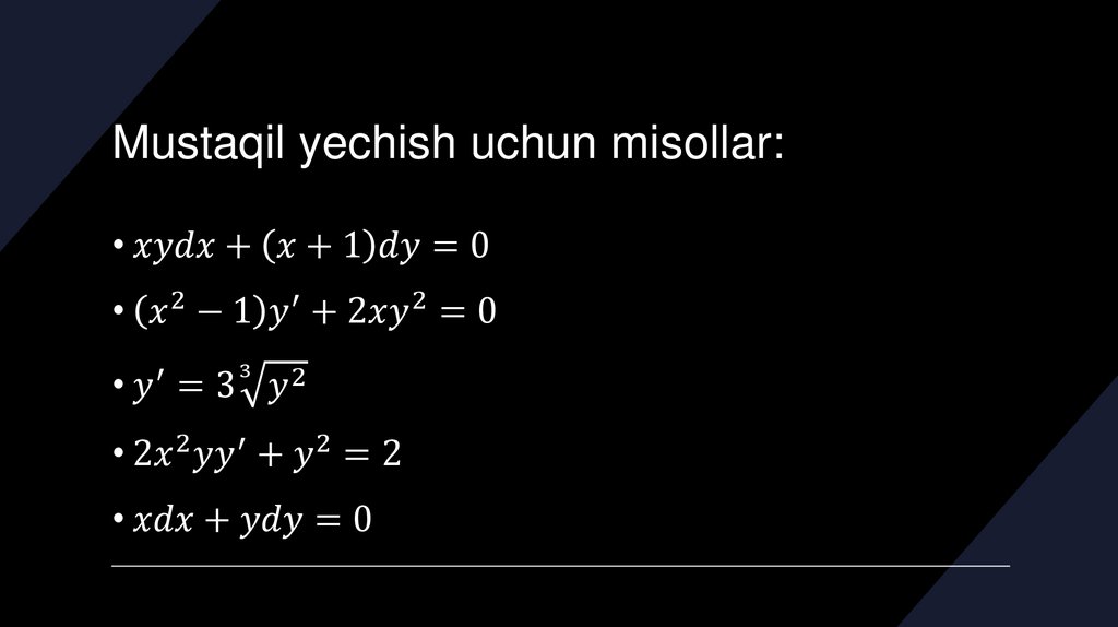 Mustaqil yechish uchun misollar: