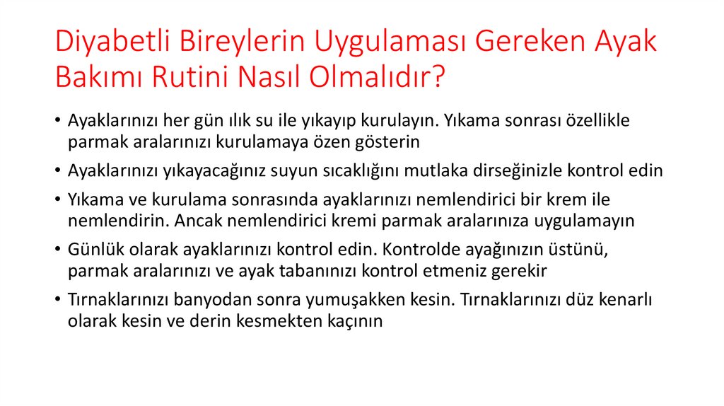 Diyabetli Bireylerin Uygulaması Gereken Ayak Bakımı Rutini Nasıl Olmalıdır?