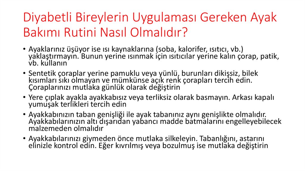 Diyabetli Bireylerin Uygulaması Gereken Ayak Bakımı Rutini Nasıl Olmalıdır?