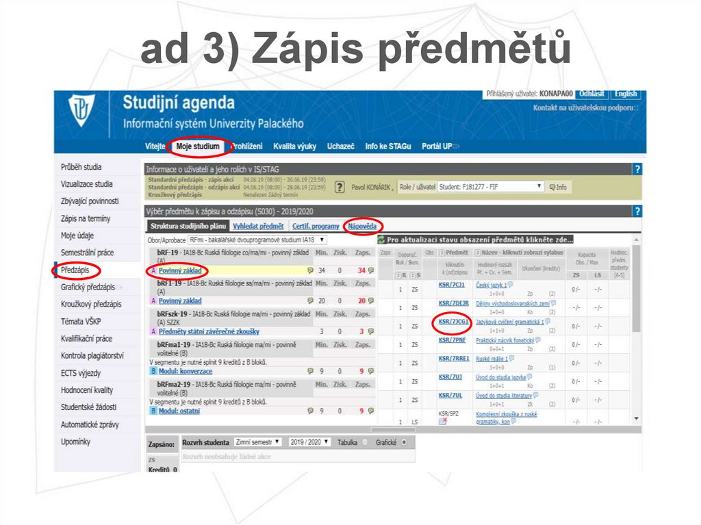 ad 3) Zápis předmětů