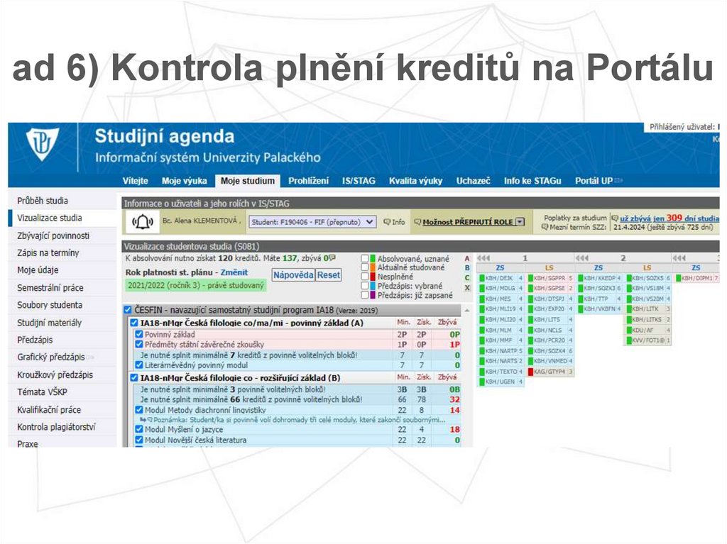 ad 6) Kontrola plnění kreditů na Portálu