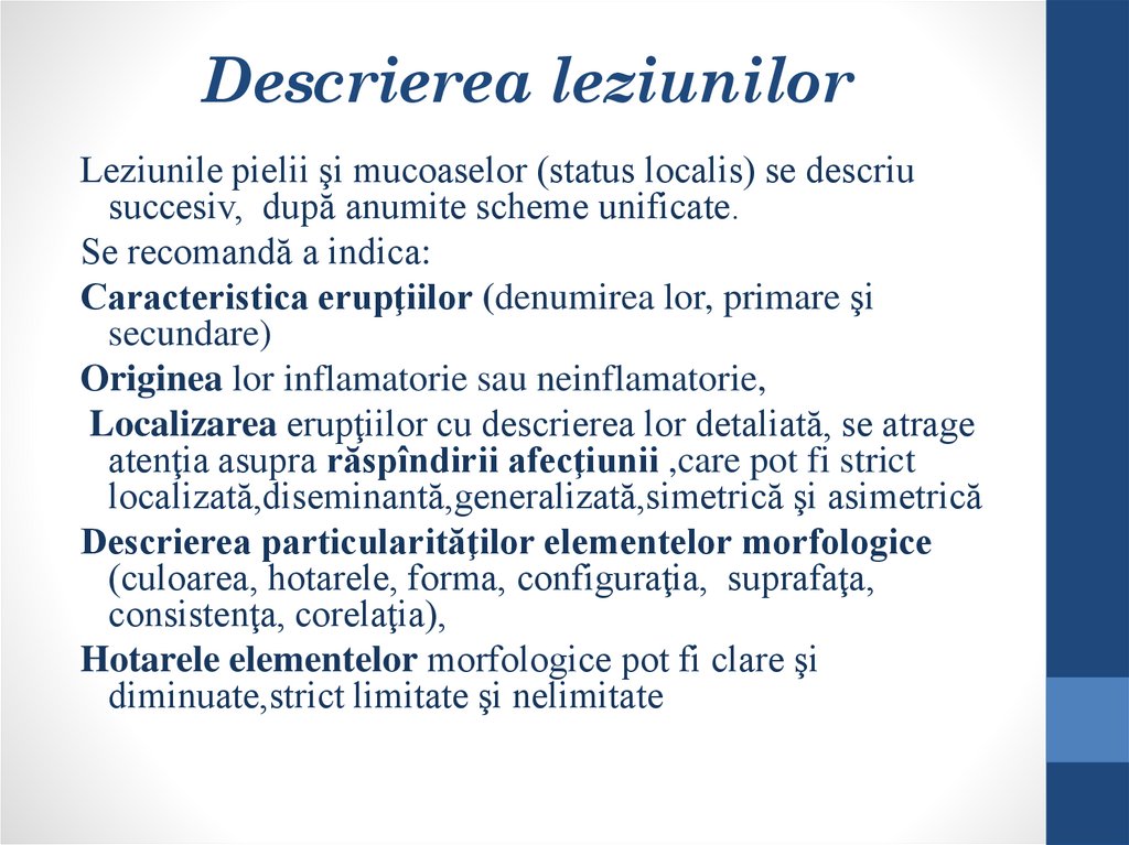 Descrierea leziunilor