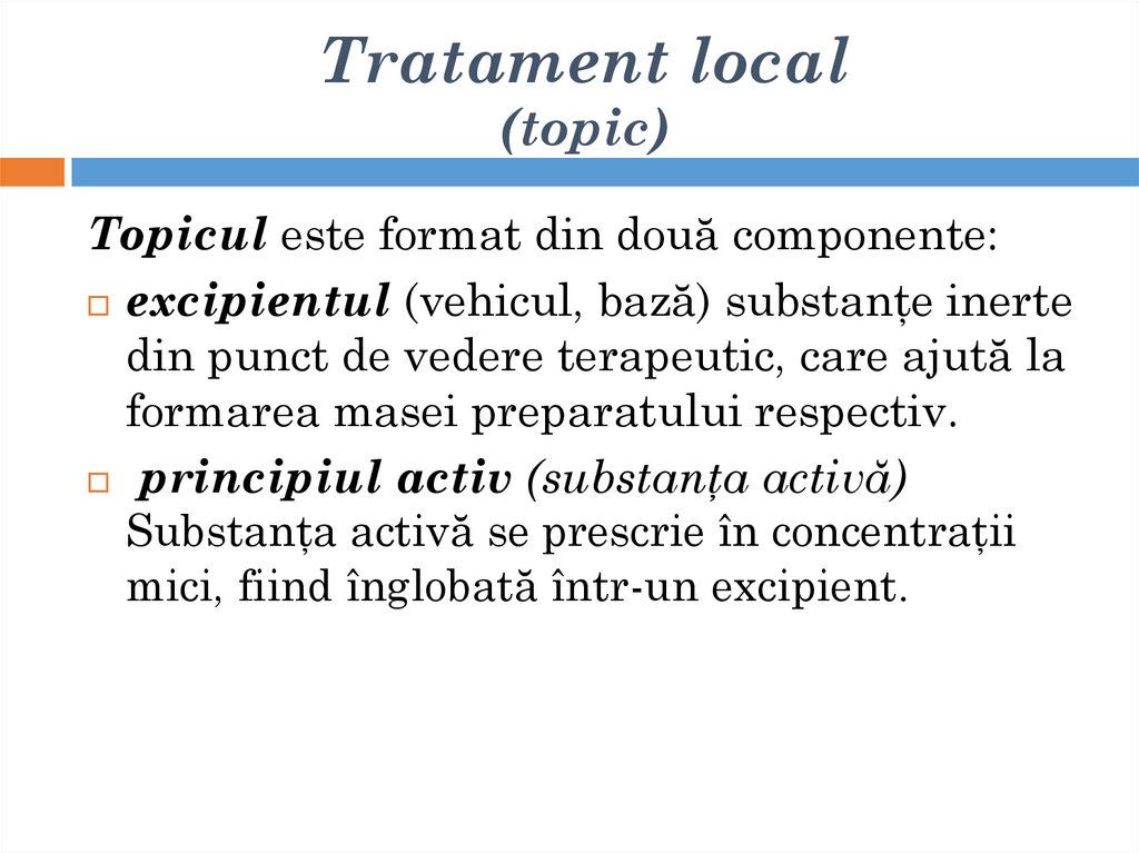 Tratament local (topic)