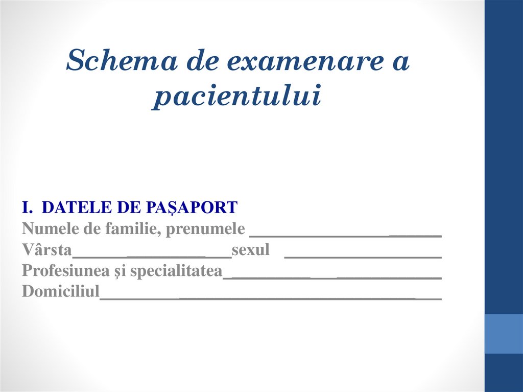 Schema de examenare a pacientului
