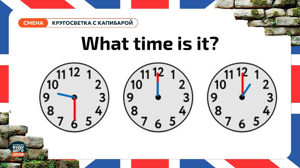 What time is it?