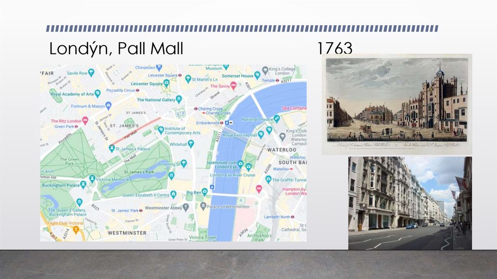 Londýn, Pall Mall 1763