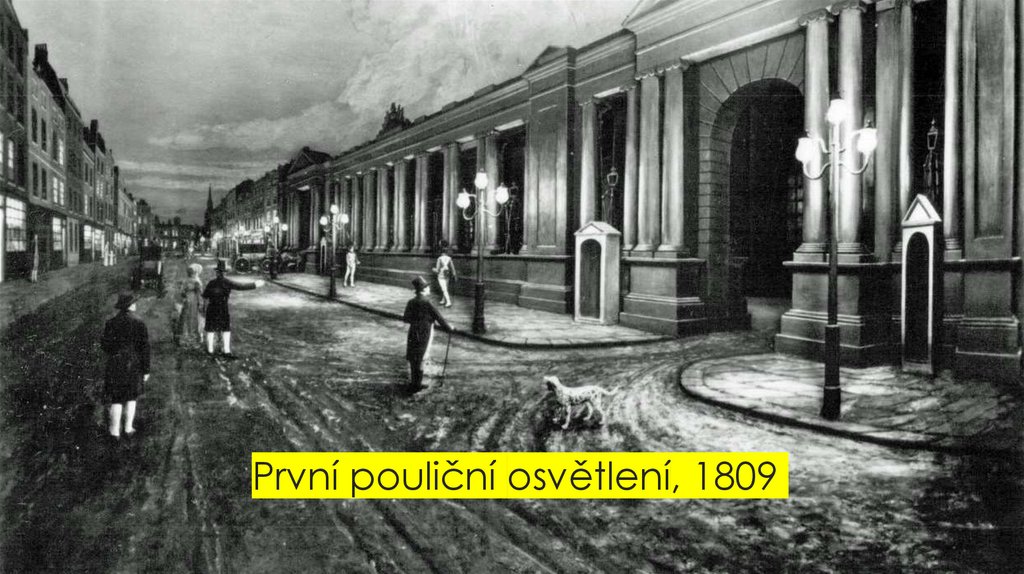 První pouliční osvětlení, 1809