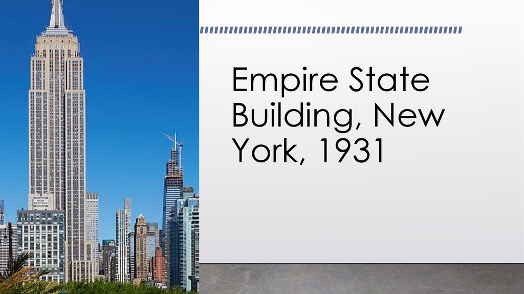 Empire State Building, New York, 1931