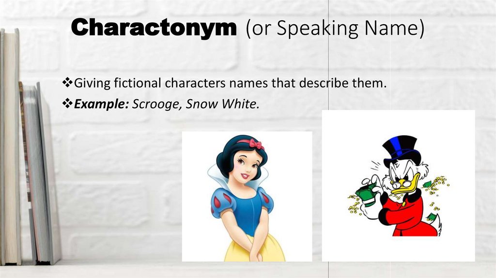 Charactonym (or Speaking Name)