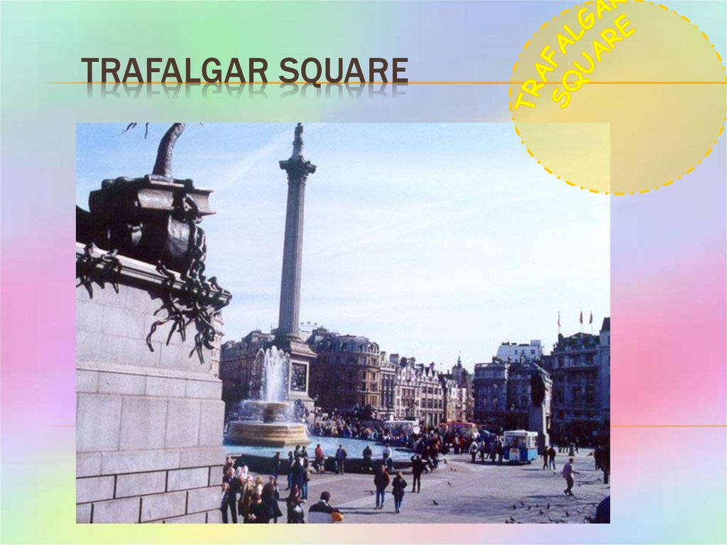 TRAFALGAR SQUARE