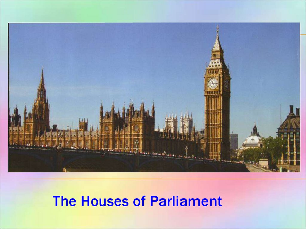 The Houses of Parliament