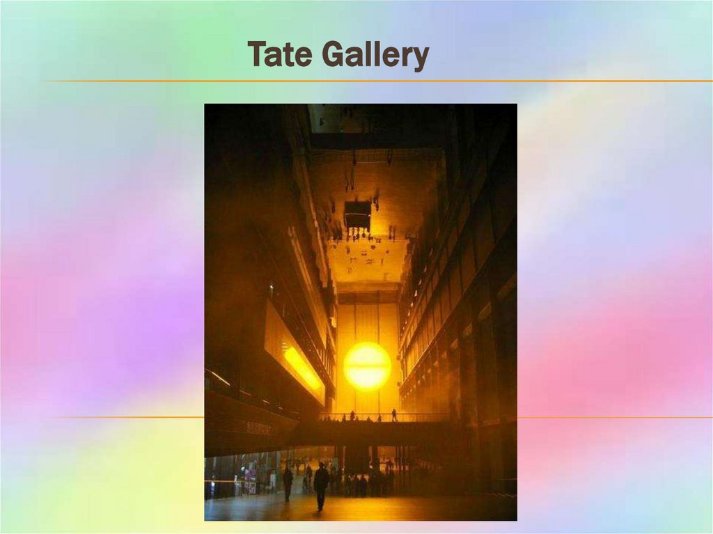Tate Gallery