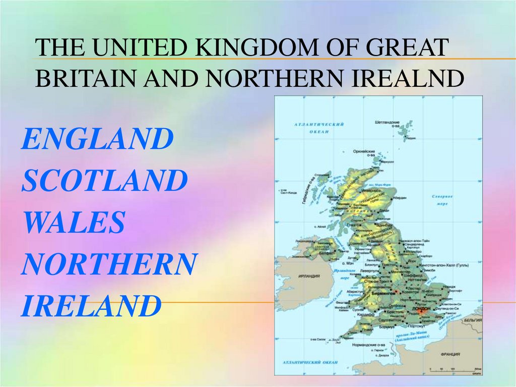 THE UNITED KINGDOM OF GREAT BRITAIN AND NORTHERN IREALND