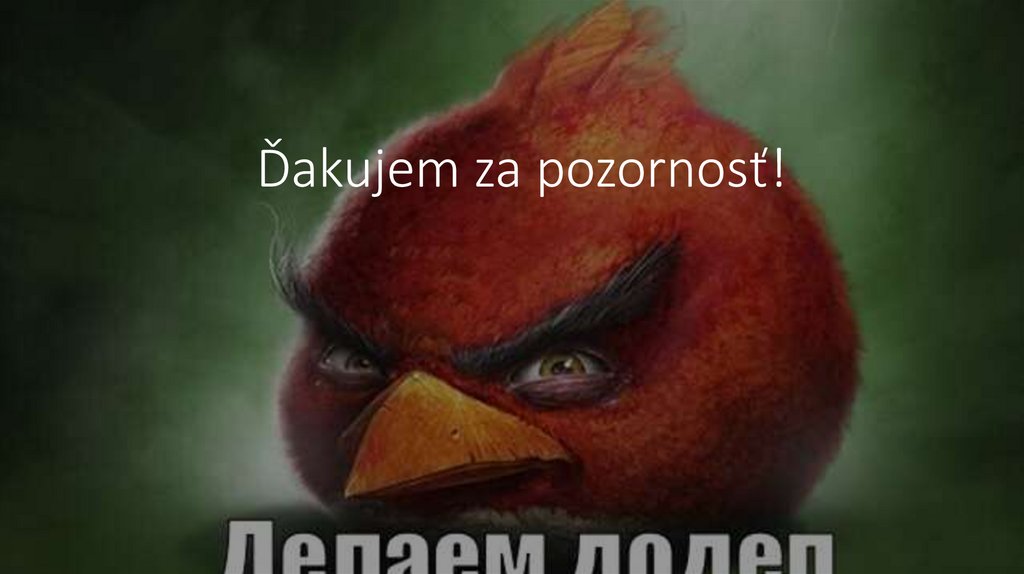 Ďakujem za pozornosť!
