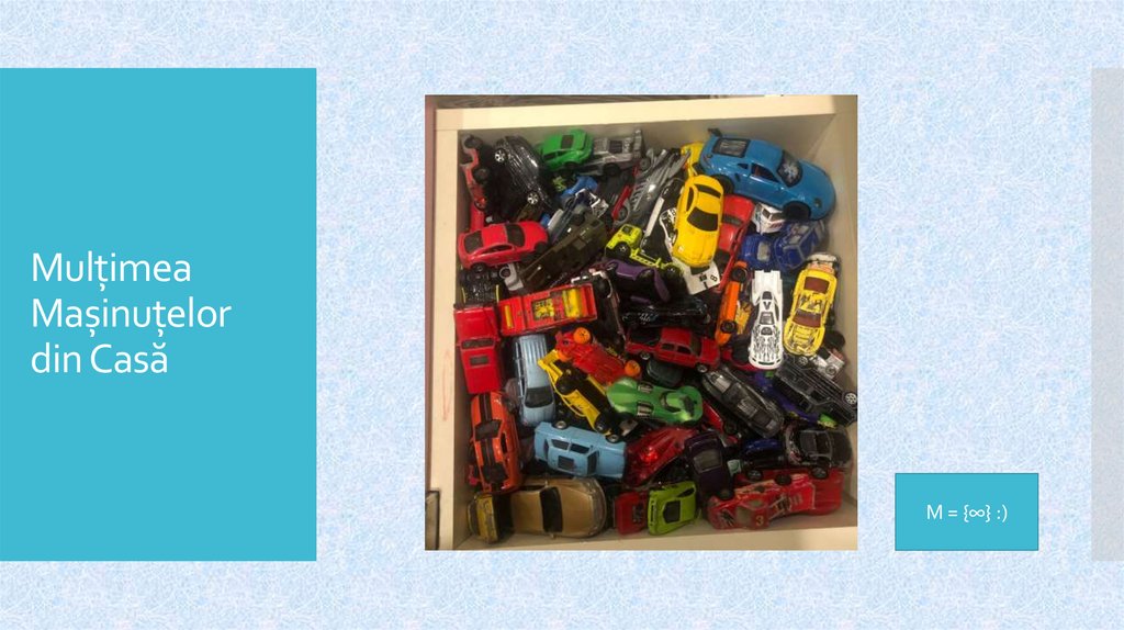 Mulțimea Mașinuțelor din Casă