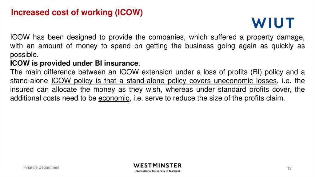 Increased cost of working (ICOW)