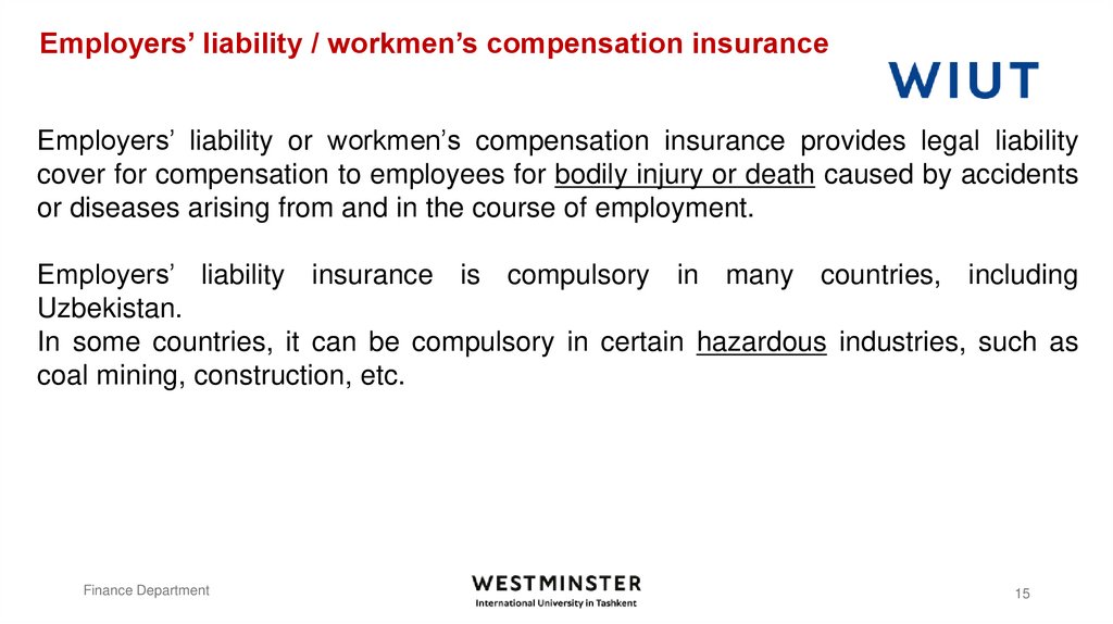 Employers’ liability / workmen’s compensation insurance