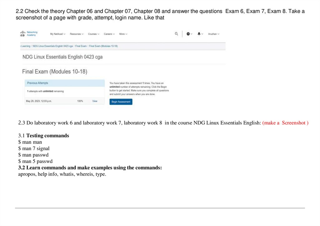 2.3 Do laboratory work 6 and laboratory work 7, laboratory work 8 in the course NDG Linux Essentials English: (make a