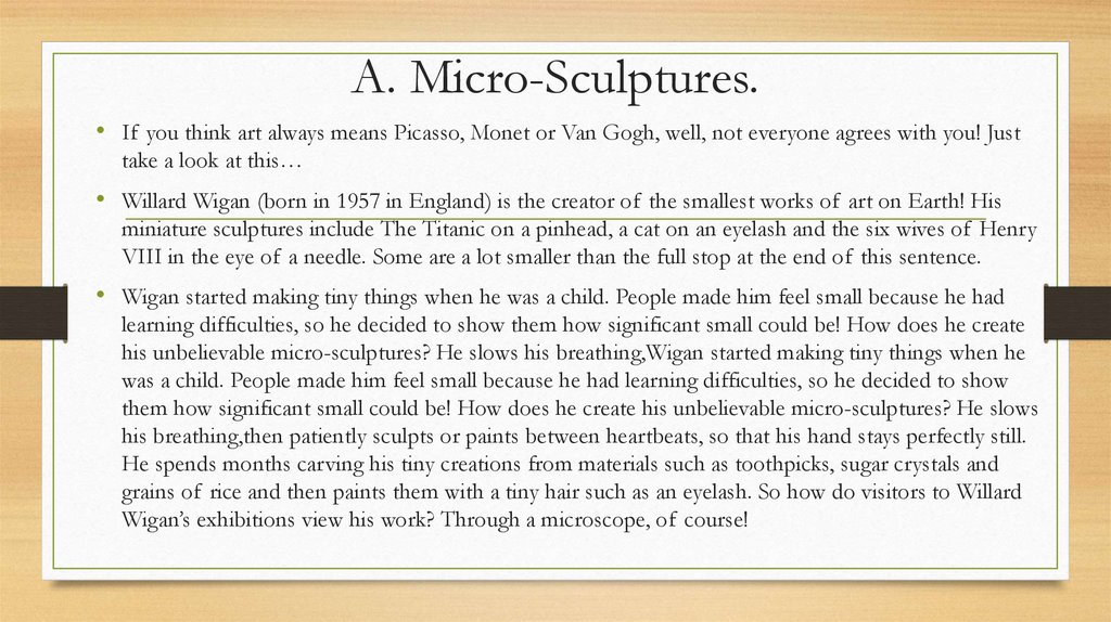 A. Micro-Sculptures.