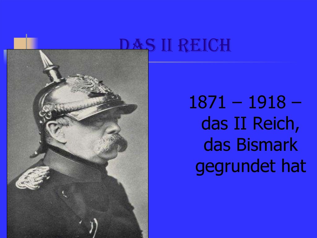 Das II Reich