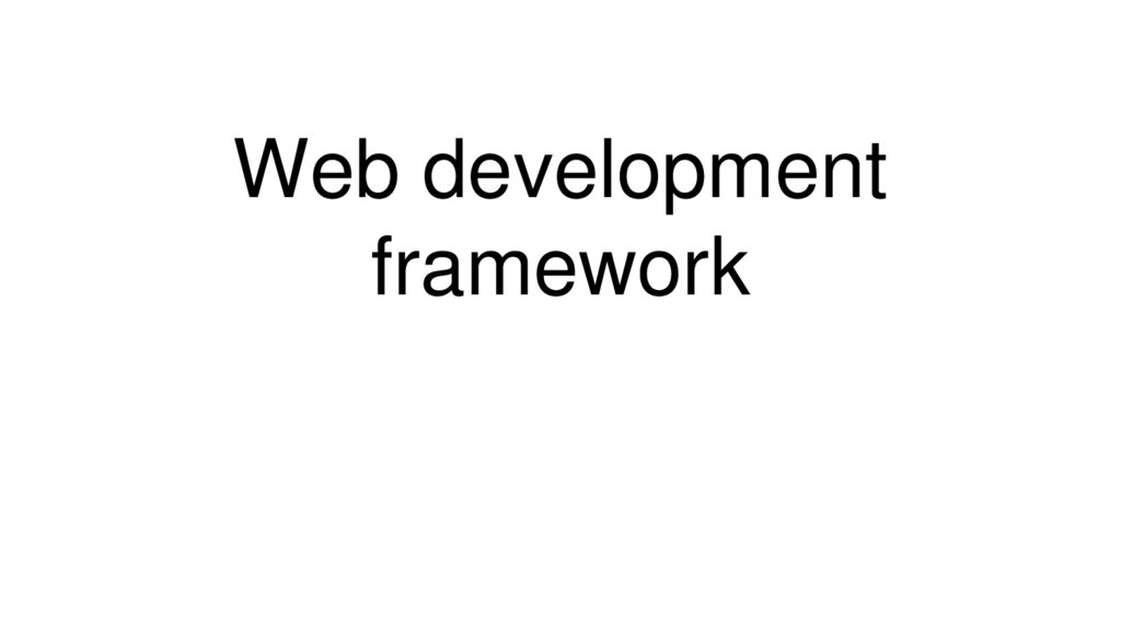 Web development framework