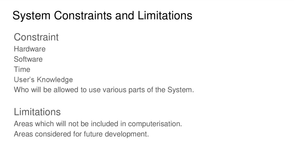 System Constraints and Limitations