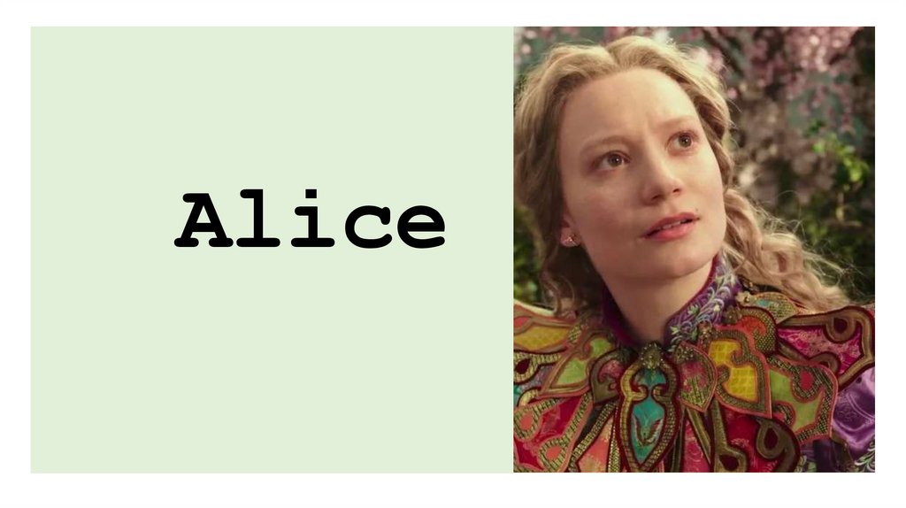 Alice