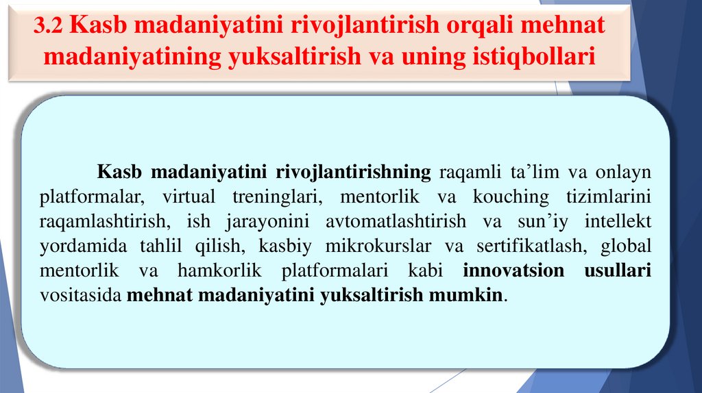 3.2 Kasb madaniyatini rivojlantirish orqali mehnat madaniyatining yuksaltirish va uning istiqbollari