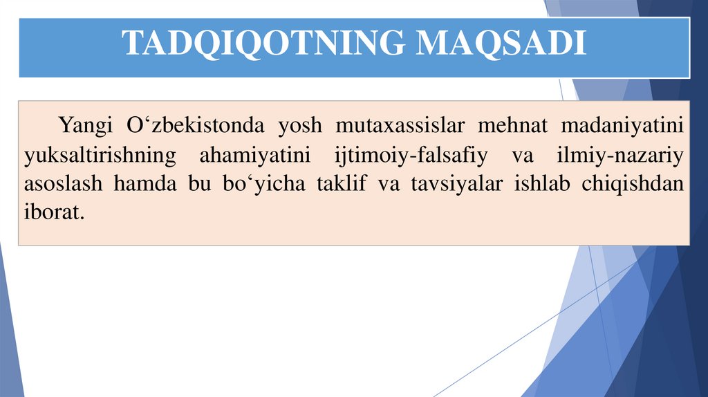 TADQIQOTNING MAQSADI
