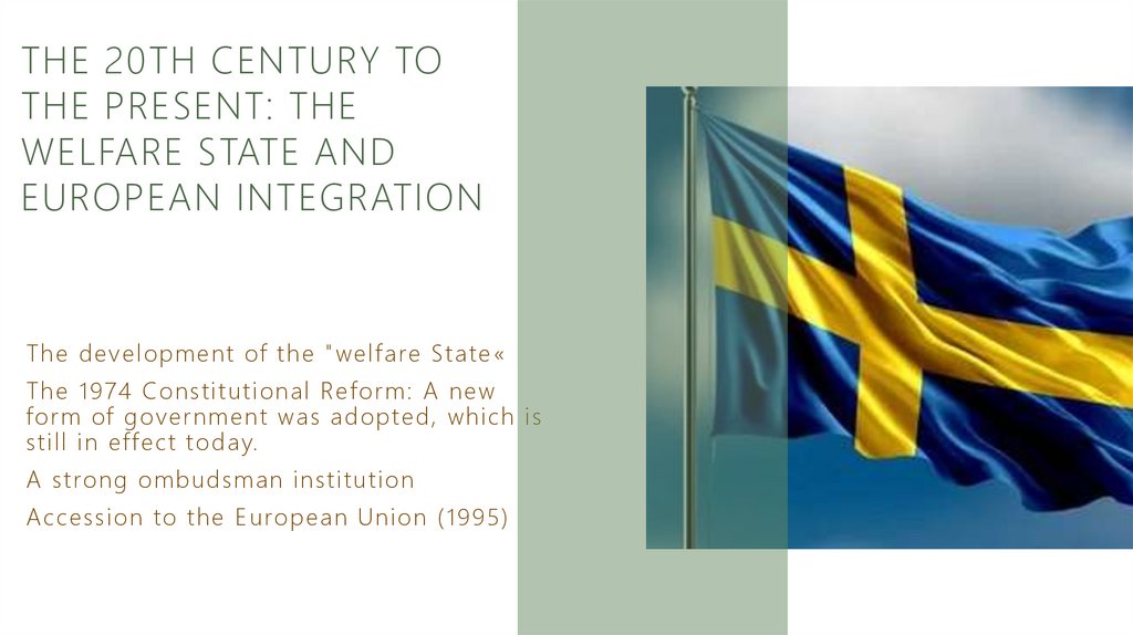 The 20th Century to the Present: The Welfare State and European Integration