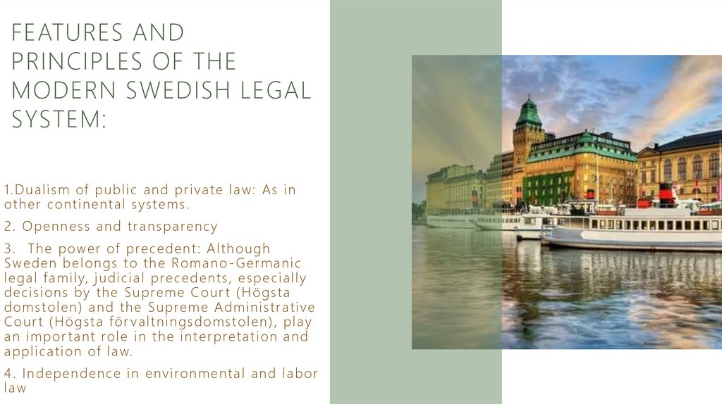 Features and principles of the modern Swedish legal system: