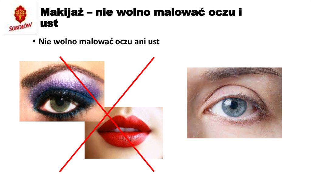 Makijaż – nie wolno malować oczu i ust