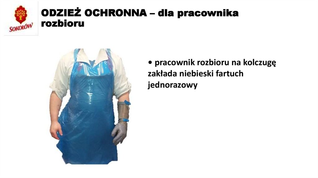 ODZIEŻ OCHRONNA – dla pracownika rozbioru
