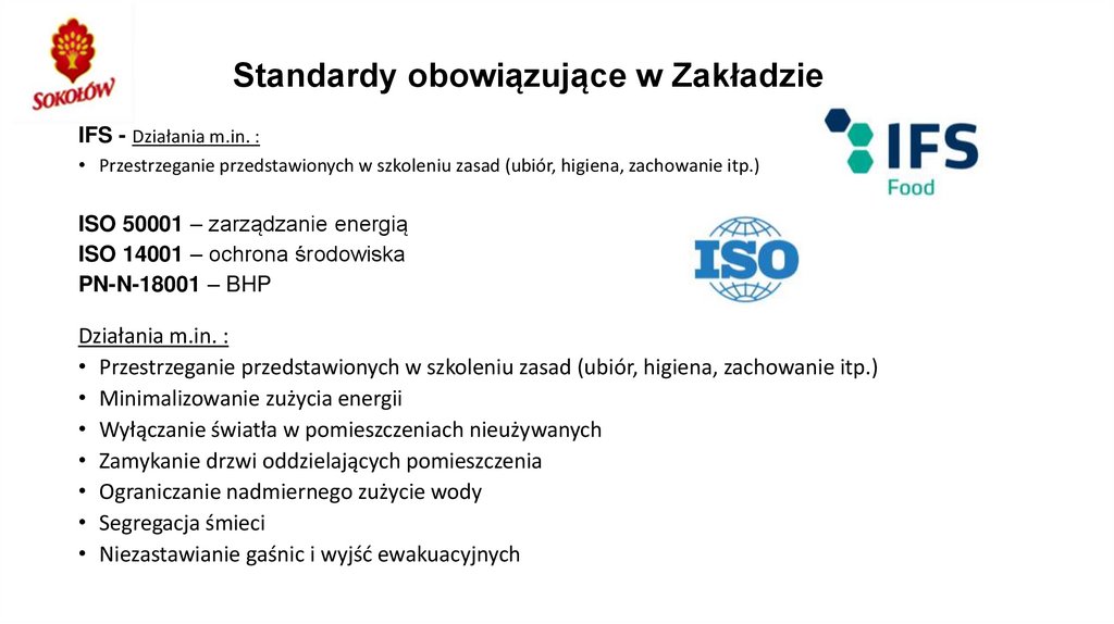Standardy obowiązujące w Zakładzie
