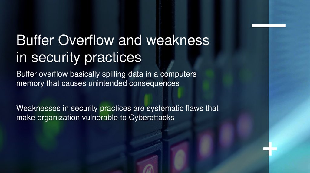 Buffer Overflow and weakness in security practices