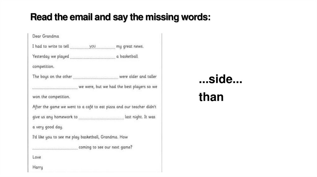 Read the email and say the missing words: