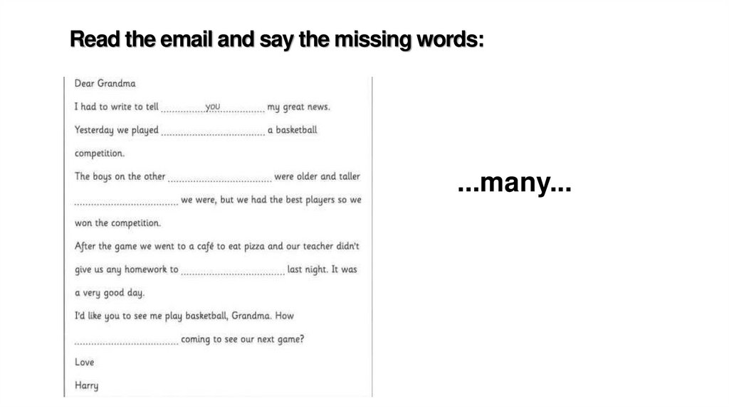 Read the email and say the missing words: