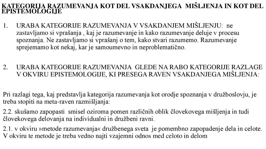 KATEGORIJA RAZUMEVANJA KOT DEL VSAKDANJEGA MIŠLJENJA IN KOT DEL EPISTEMOLOGIJE