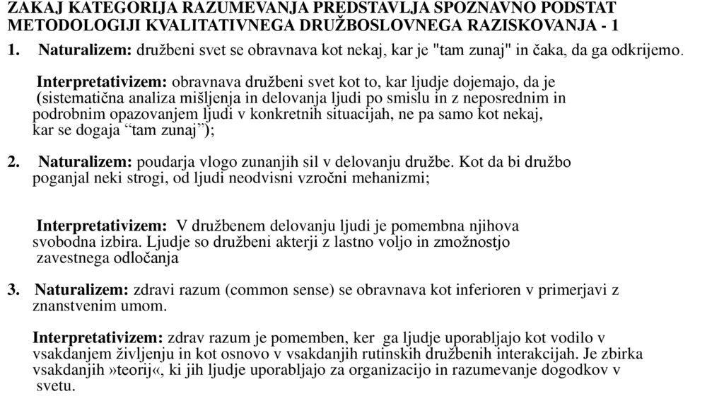 ZAKAJ KATEGORIJA RAZUMEVANJA PREDSTAVLJA SPOZNAVNO PODSTAT METODOLOGIJI KVALITATIVNEGA DRUŽBOSLOVNEGA RAZISKOVANJA - 1